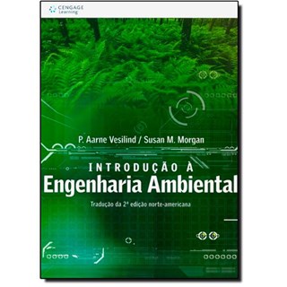 Livro - Introducao a Engenharia Ambiental - Vesilind/ Morgan