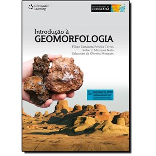Livro - Introducao a Geomorfologia - Serie Textos Basicos de Geografia - Torres/marques Neto