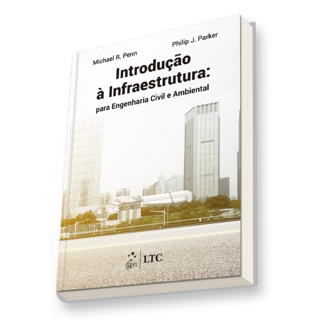 Livro - Introducao a Infraestrutura: para Engenharia Civil e Ambiental - Penn/parker
