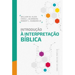 Livro - Introducao a Interpretacao Biblica - Klein/hubbard Jr./bl