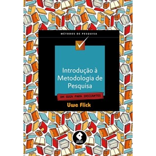 Livro - Introducao a Metodologia de Pesquisa - Um Guia para Iniciantes - Flick