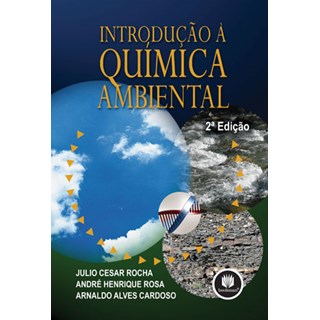 Livro - Introducao a Quimica Ambiental - Rocha/ Rosa/cardoso