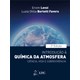 Livro - Introducao a Quimica da Atmosfera-ciencia, Vida e Sobrevivencia - Lenzi/favero