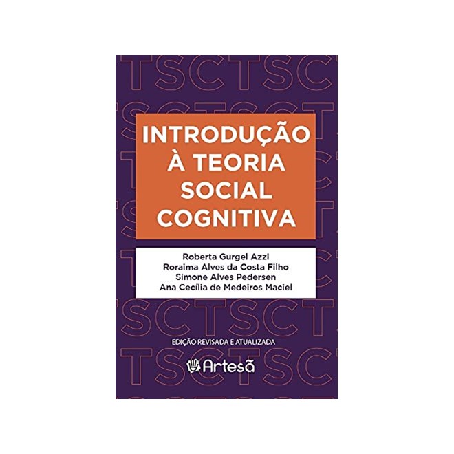 Livro - Introducao a Teoria Social Cognitiva - Azzi/costa Filho/ped