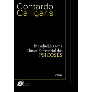 Livro - Introducao a Uma Clinica Diferencial das Psicoses - Calligaris