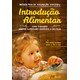 Livro - Introducao Alimentar - Como Transmitir Habitos Alimentares Saudaveis a seu - Werutsky