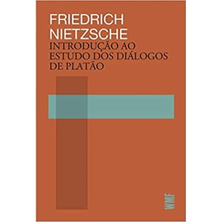 Livro - Introducao ao Estudo dos Dialogos de Platao - Nietzsche