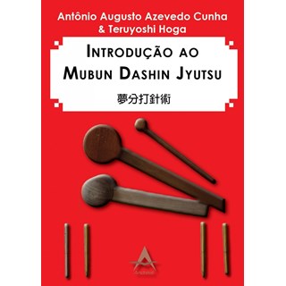Livro - Introducao ao Mubun Dashin Jyutsu - Cunha/hoga