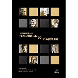 Livro - Introducao Aos Pensadores do Imaginario - Azevedo/scofano (org