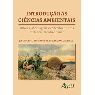 Livro - Introducao as Ciencias Ambientais : Autores, Abordagens e Conceitos de Uma - Drummond/barreto