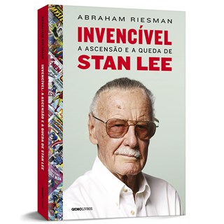 Livro - Invencivel: a Ascensao e a Queda de Stan Lee - Riesman