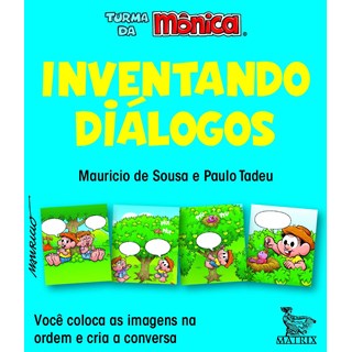 Livro - Inventando Dialogos: Voce Coloca as Imagens Na Ordem e Cria a Conversa - Sousa/tadeu