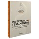 Livro - Inventários e Testamentos - Faria