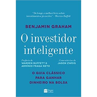 Livro - Investidor Inteligente, o - o Guia Classico para Ganhar Dinheiro Na Bolsa - Graham