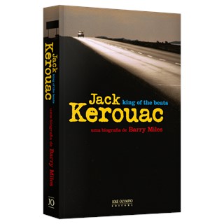 Livro - Jack Kerouac - King Of The Beats - Miles