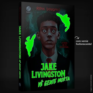Livro - Jake Livingston Ve Gente Morta - Douglass