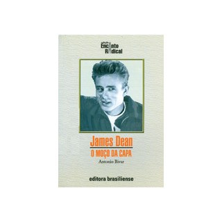 Livro - James Dean - o Moco da Capa - Bivar