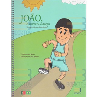 Livro - Joao, o Atleta da Audicao - Nunes/capellini