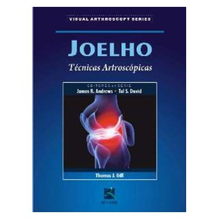 Livro - Joelho Técnicas Artroscópicas - Gill