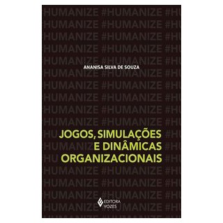 Livro  Jogos, simulações e dinâmicas organizacionais - de Souza 1º edição