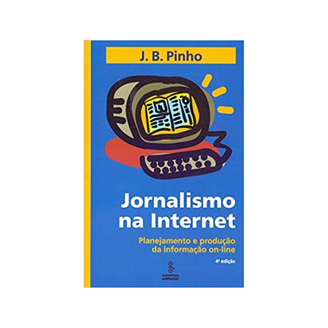 Livro - Jornalismo Na Internet - Pinho