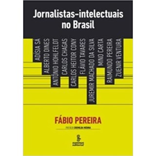 Livro - Jornalistas-intelectuais No Brasil - Pereira
