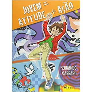Livro - Jovem = Atitude + Acao - Carraro