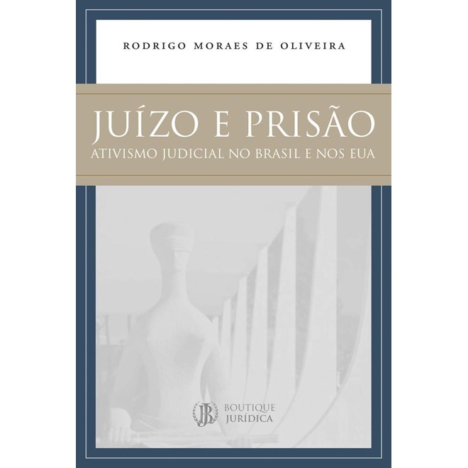 Livro - Juizo e Prisao - 01ed/18 - Oliveira