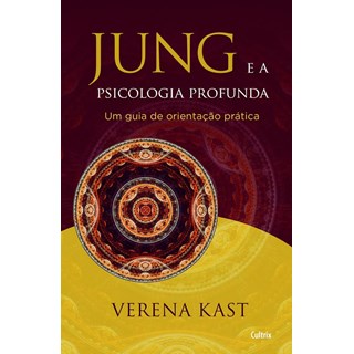Livro - Jung e a Psicologia Profunda - Verena