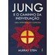 Livro - Jung e o Caminho da Individuacao - Murray