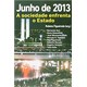 Livro - Junho de 2013  - a Sociedade Enfrenta o Estado - Figueiredo (org.)