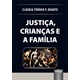 Livro - Justica, Criancas e a Familia - Duarte