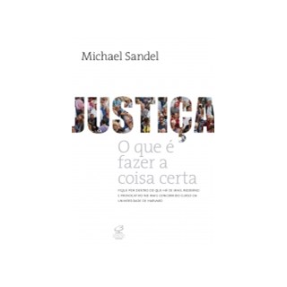 Livro - Justiça:O Que é Fazer a Coisa Certa -Sandel - Civilizacao Brasileira