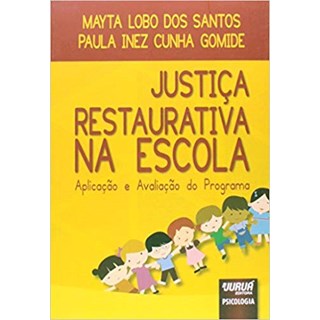 Livro - Justiça Restaurativa na Escola - Santos