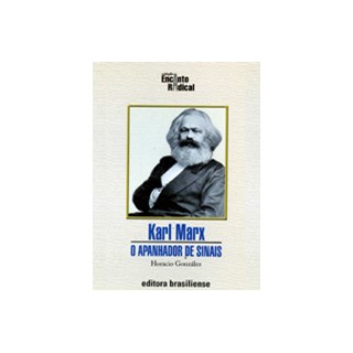 Livro - Karl Marx - o Apanhador de Sinais - Gonzalez
