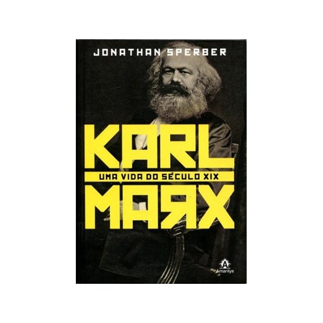 Livro Karl Marx: Uma Vida do Seculo Xix - Sperber - Manole