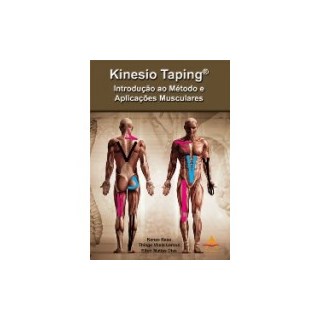 Livro - Kinesio Taping® - Introdução ao Método e Aplicações Musculares - Kase ***