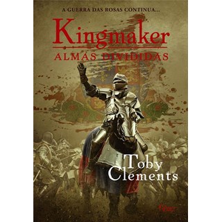 Livro - Kingmaker Iii - Almas Divididas - Clements