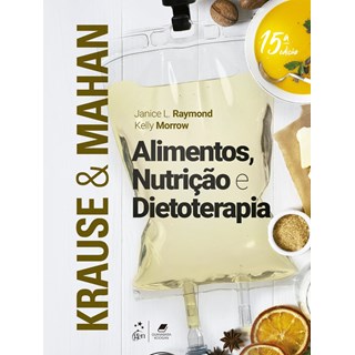 Livro Krause e Mahan Alimentos, Nutricao e Dietoterapia - Gen Guanabara