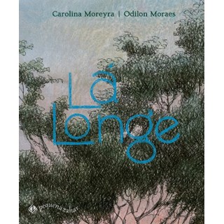 Livro - La Longe - Moreyra/moraes