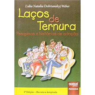 Livro - Lacos de Ternura - Pesquisas e Historias de Adocao - Weber
