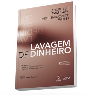Livro - Lavagem de Dinheiro - Callegari/weber