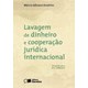 Livro - Lavagem de Dinheiro e Cooperacao Juridica Internaciona - Anselmo