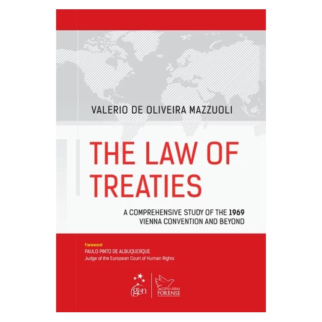 Livro - Law Of Treaties, The- a Comprehensive Study Of The 1969 Vienna Convention A - Mazzuoli