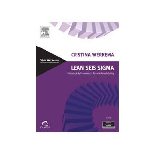 Livro - Lean Seis Sigma - Introducao as Ferramentas do Lean Manufacturing - Werkema