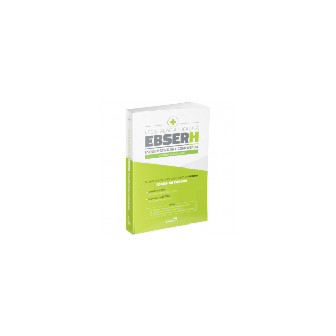 Livro - Legislação Aplicada à EBSERH - Esquematizada e Comentada - Cardoso Livro - Legislação Aplicada à EBSERH - Esquematizada e Comentada - Cardoso