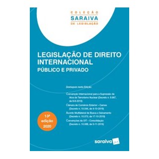 Livro - Legislacao de Direito Internacional Publico e Privado - Editora Saraiva
