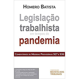 Livro - Legislacao Trabalhista em Tempos de Pandemia - Batista