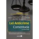 Livro - Lei Anticrime Comentada - Barroso/araujo Junio