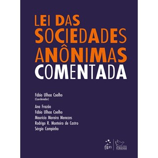 Livro Lei das Sociedades Anônimas Comentada - Coelho - Forense